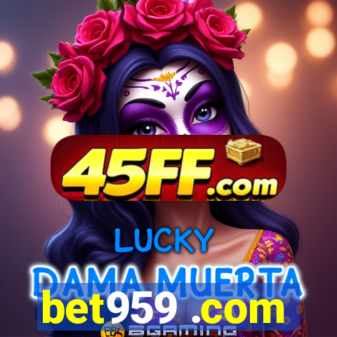 bet959 .com